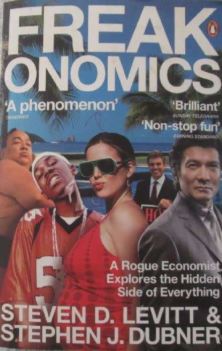 Freakonomics - Steven D. Levitt and Stephen J. Dubner