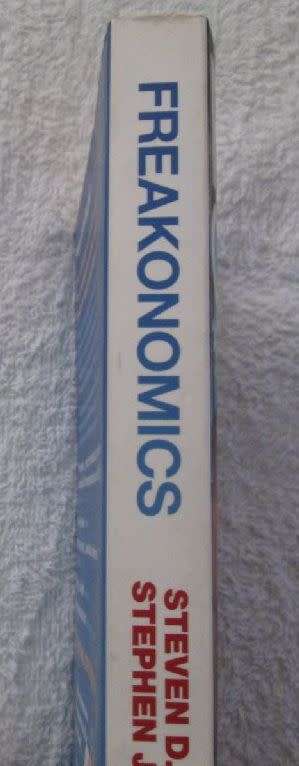 Freakonomics - Steven D. Levitt and Stephen J. Dubner