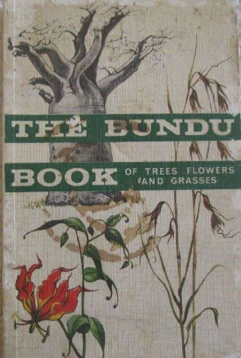 The Bundu Book of Trees, Flowers and Grasses