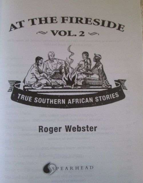 At the Fireside Vol 2 - True South African Stories - Roger Webster