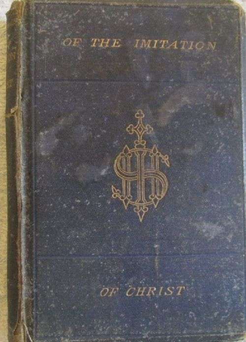 Of the Imitation of Christ - Thomas A. Kempis