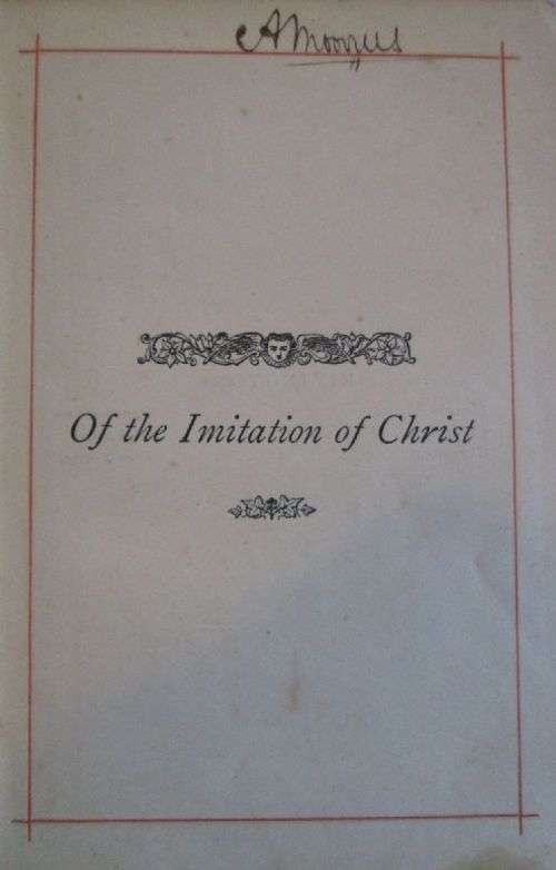 Of the Imitation of Christ - Thomas A. Kempis