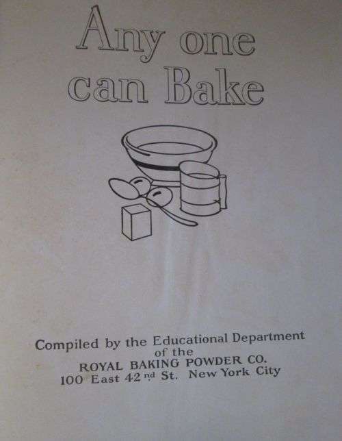 Anyone Can Bake - Royal Baking Powder