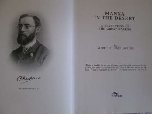 Manna in the Desert - A Revelation of the Great Karroo - Alfred de Jager Jackson
