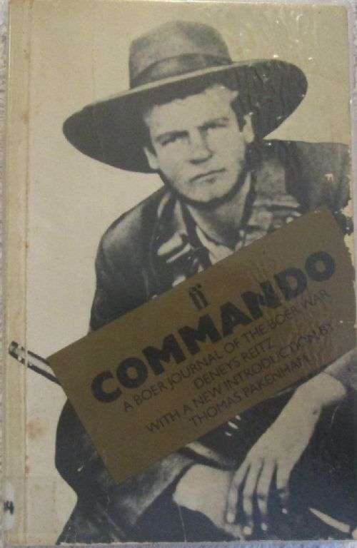 Commando - A Journal of the Boer War - Denys Reitz