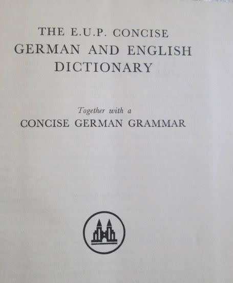 Teach Yourself Books - E.U.P. German and English Dictionary