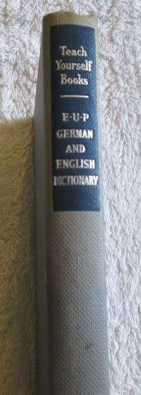 Teach Yourself Books - E.U.P. German and English Dictionary
