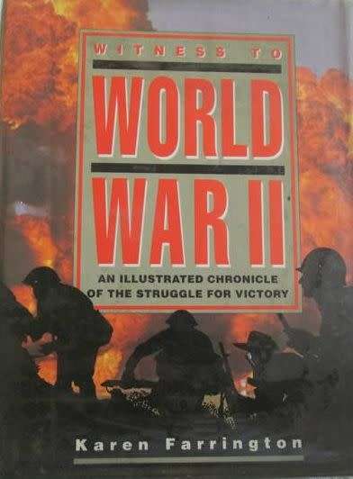 Word War 2 - An Illustrated Chronicle of the Struggle For Victory