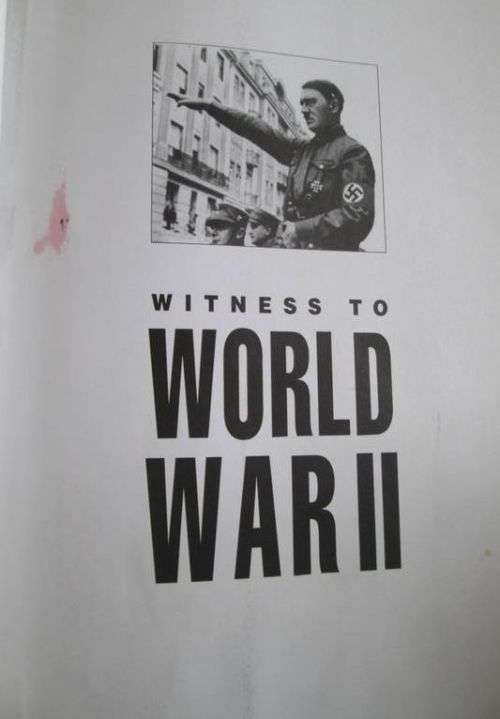 Word War 2 - An Illustrated Chronicle of the Struggle For Victory