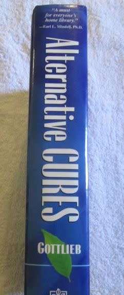 Alternative Cures from 300 of America's Top Doctors and Natural Healers - Bill Gottlieb