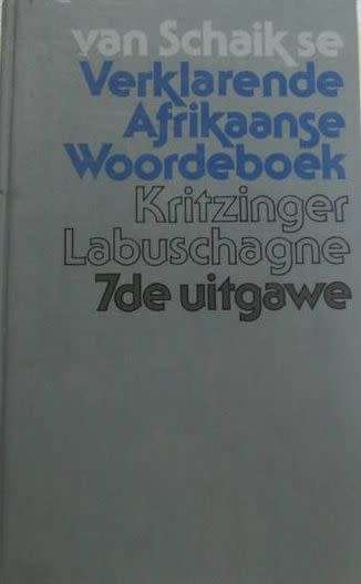 van Schaik se Afrikaanse Verklarende Afrikaanse Woordeboek 7de Uitgawe