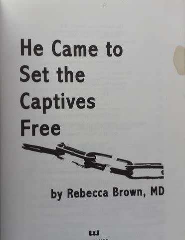 He Came to Set the Captives Free - Rebecca Brown, MD