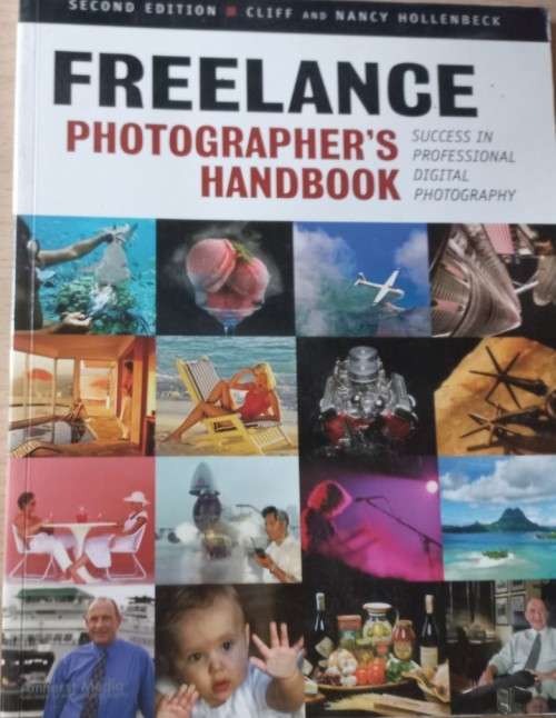 Freelance Photographer`s Handbook - 2nd Edition - Cliff & Nancy Hollenbeck - Softcover - 125 Pages