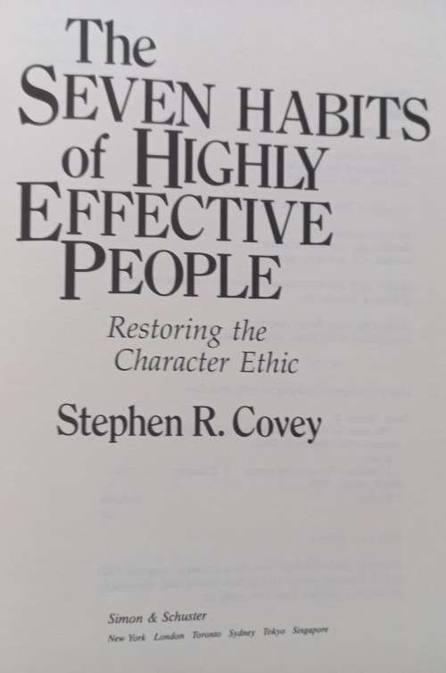 The 7 Habits of Highly Effective People - Stephen R. Covey - Hardcover - 358 Pages