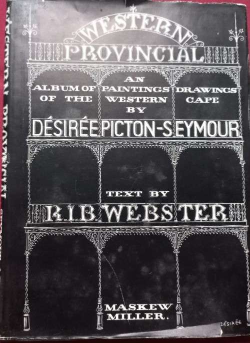 Western Provincial - Desiree Picton-Seymour and R. I. B. Webster - Hardcover - 78 Pages