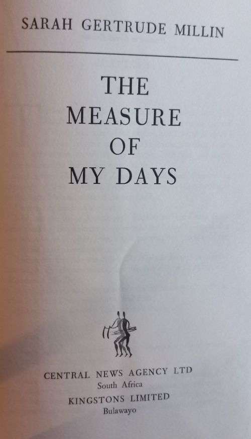 The Measure of My Days - Sarah Gertrude Millin - Hardcover - Africana