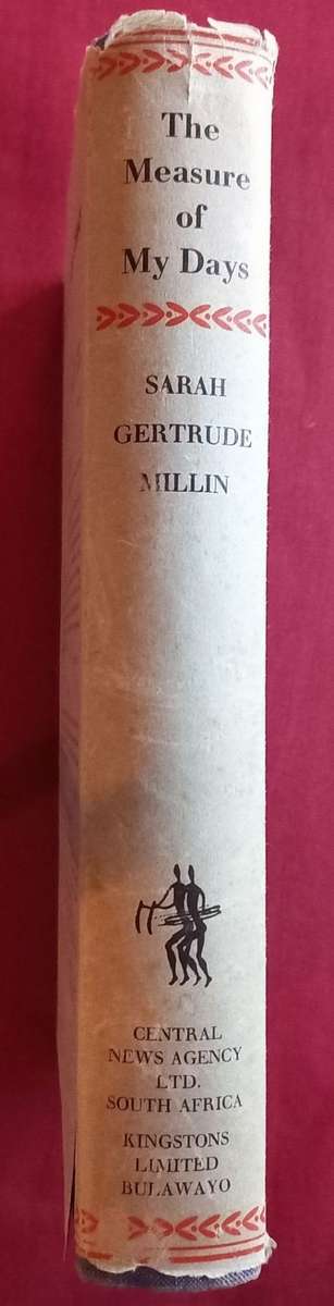 The Measure of My Days - Sarah Gertrude Millin - Hardcover - Africana