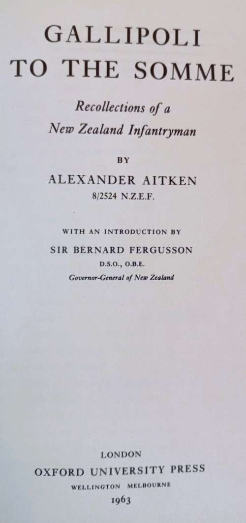 Gallipoli to the Somme - Recollections of a New Zealand Infantryman - Alexander Aitken - Hardcover