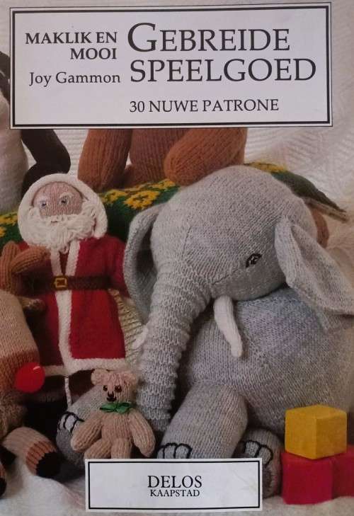 Maklik en Mooi: Gebreide Speelgoed - Joy Gammon - Hardcover - 96 pages