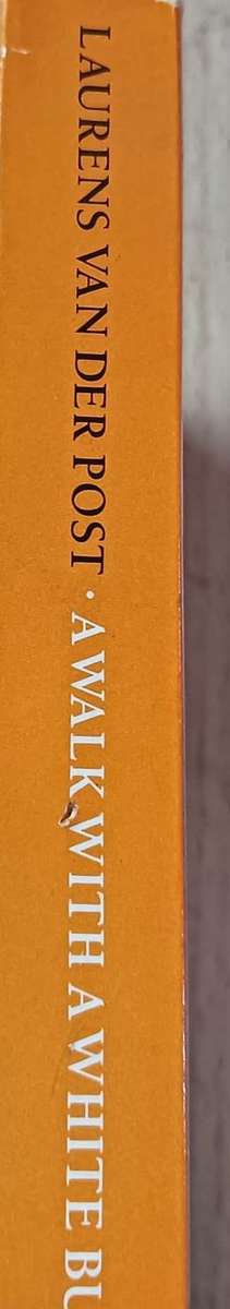 A Walk with a White Bushman - Laurens van der Post - Softcover - 326 pages