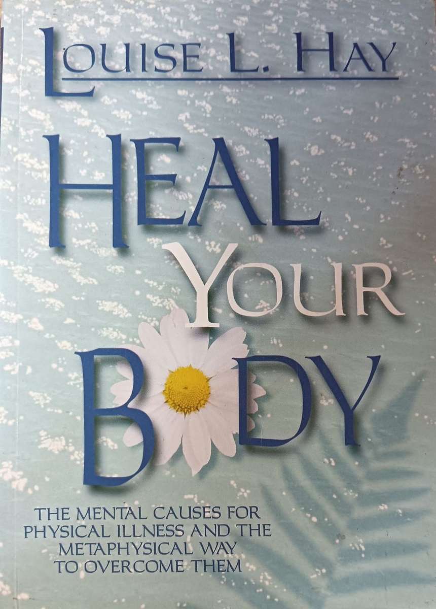 Heal Your Body - Louise L. Haye - Softcover - 83 Pages