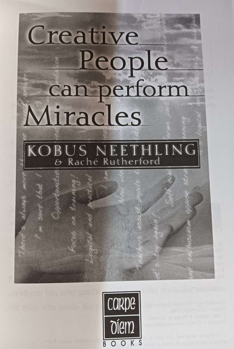 Creative People Can Perform Miracles - Kobus Neethling - Softcover - 118 Pages