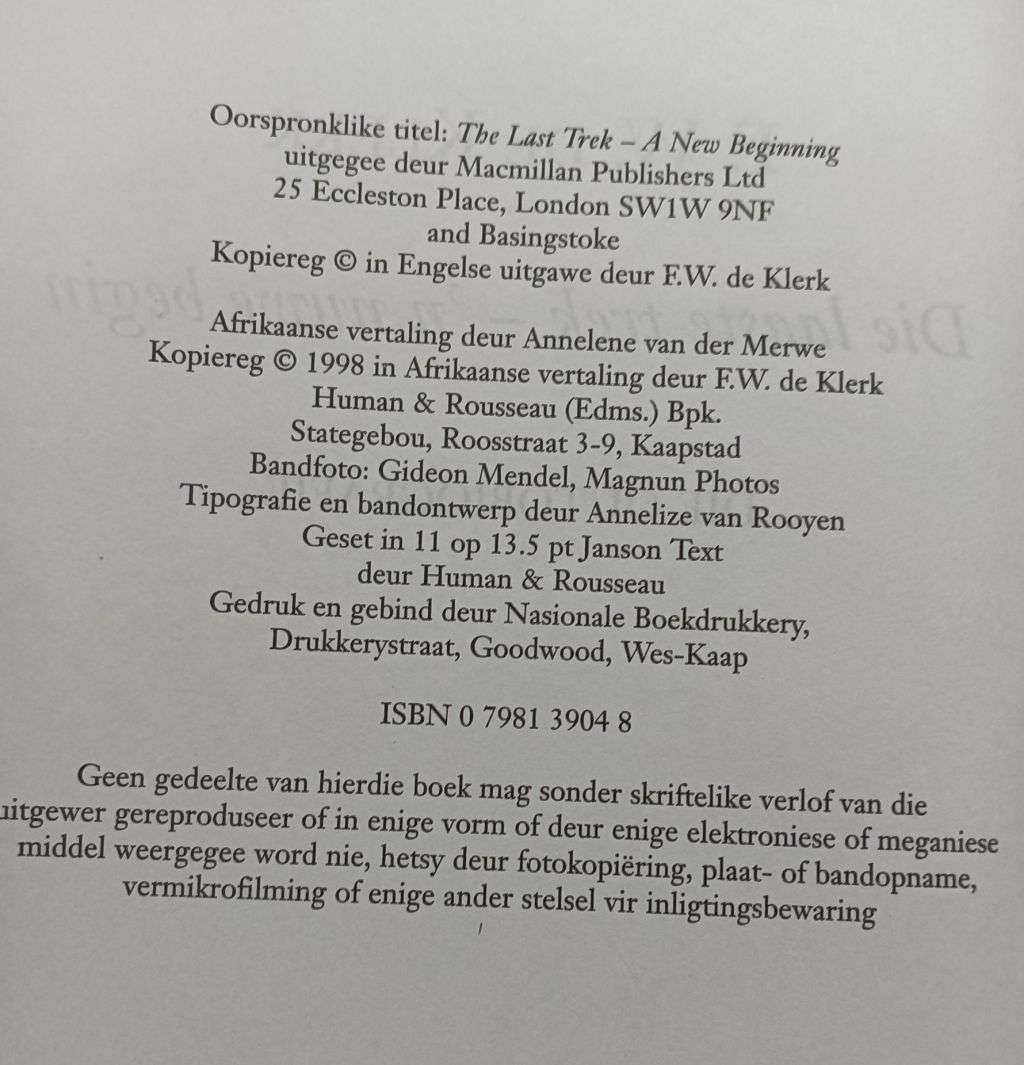 F. W. de Klerk - Die Outobiograpfie - Die Laaste Trek - `n Nuwe Begin - Hardcover - 416 pages