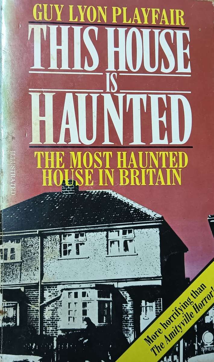 This House is Haunted - The most haunted house in Britain - Guy Lyon Playfair - Softcover - 275 Pgs