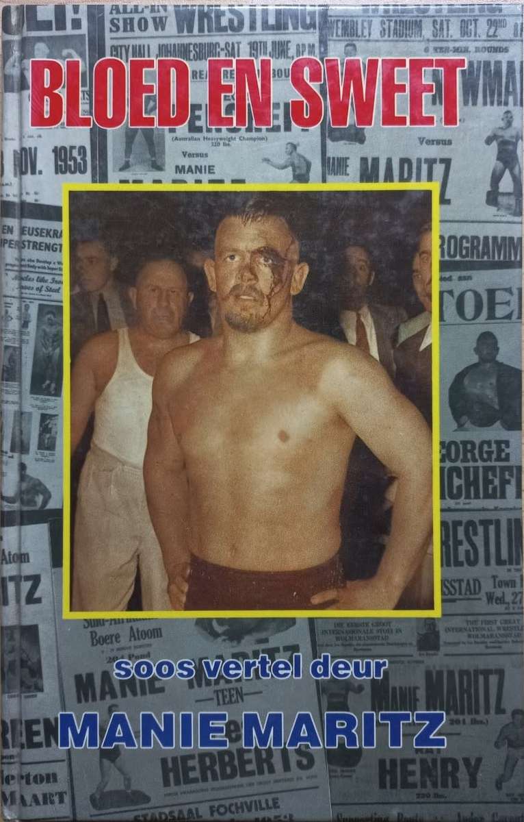 Bloed en Sweet - Manie Maritz - Hardcover - 128 pages