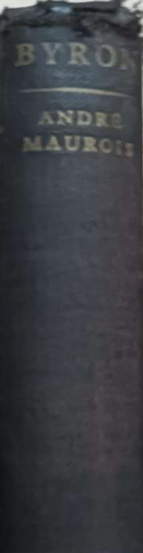 Byron - Andre Maurois - Hardcover - 464 pages