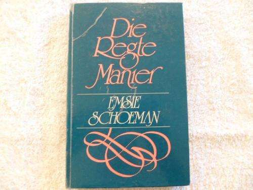 Die Regte Manier - Emsie Schoeman