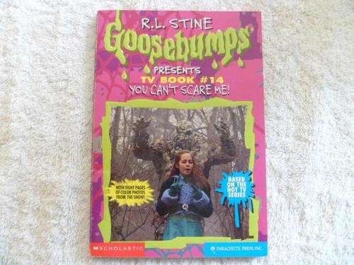 Goosebumps - You Cant Scare Me! - R. L. Stine