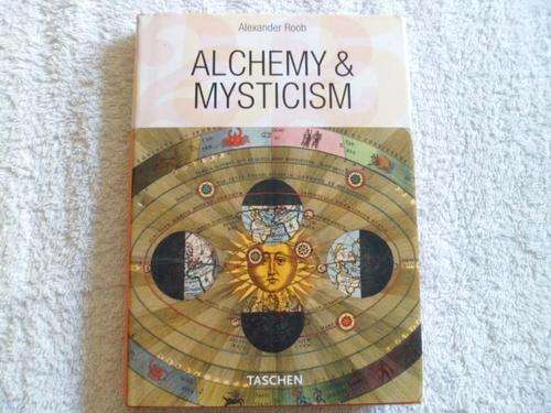 Alchemy & Mysticism - Alexander Roob