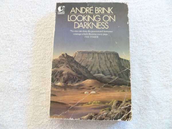 Looking on Darkness - Andre Brink