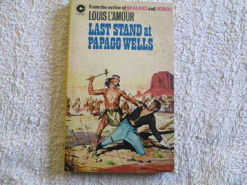Last Stand at Papago Wells - Louis L'Amour - Western