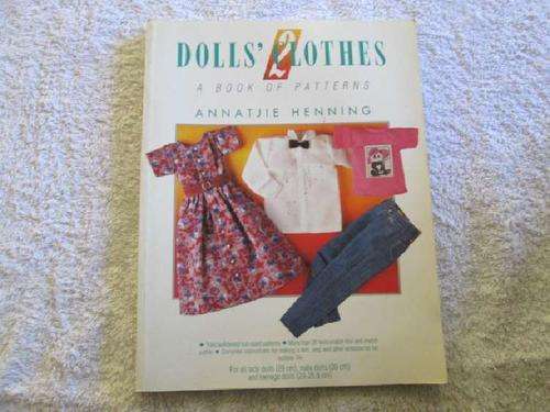 Dolls' Clothes 2 - A Book of Patterns - Annatjie Henning
