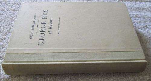 George Rex of Knysna - Sanni Metelerkamp