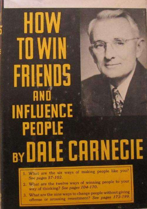 How to Win Friends and Influence People - Dale Carnegie