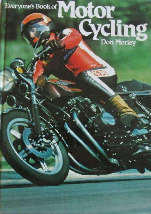 Everyone's Book of Motor Cycling - Don Morley