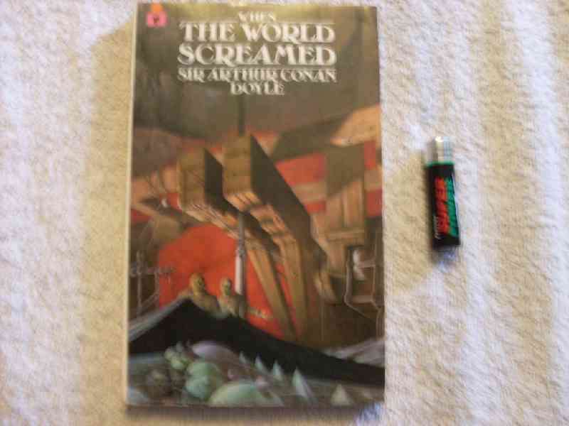 When the world screamed - Sir Arthur Connan Doyle