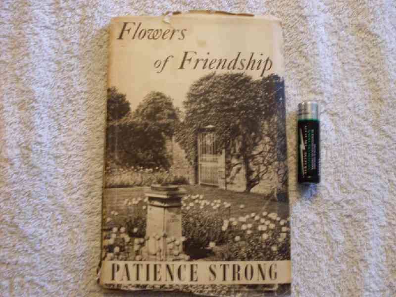 Flowers of friendship - Patience Strong