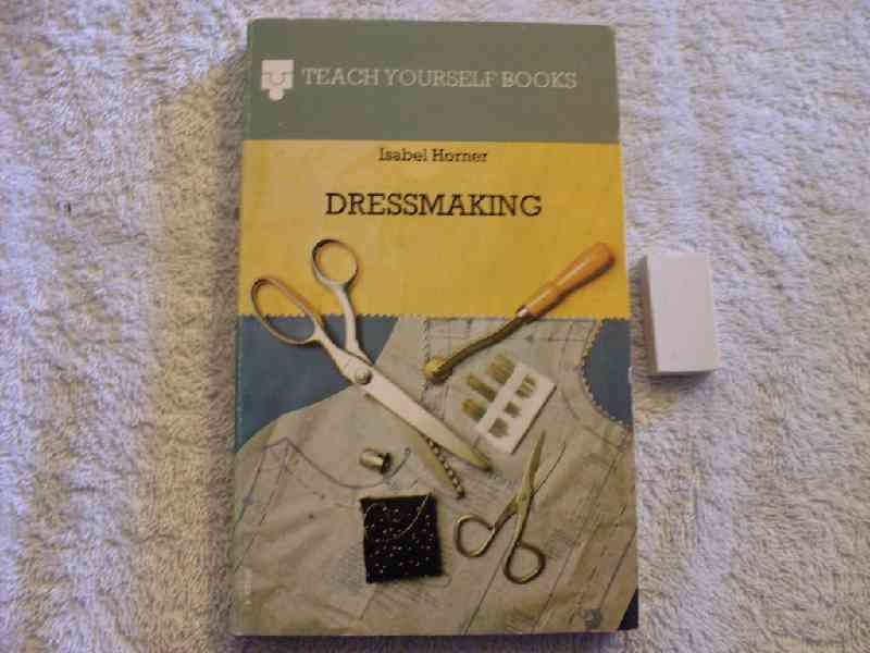 Dressmaking -  Isabel Horner