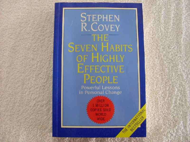 The seven habits of highly effective people - Stephen R. Covey