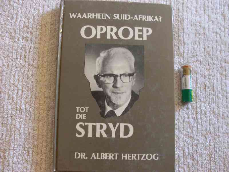 Oproep tot die Stryd - Dr. Albert Hertzog