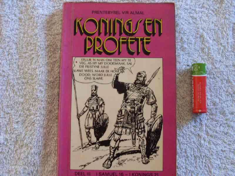 Konings en Profete - Deel 3: 1 Samuel 16 - 1 Konings 21