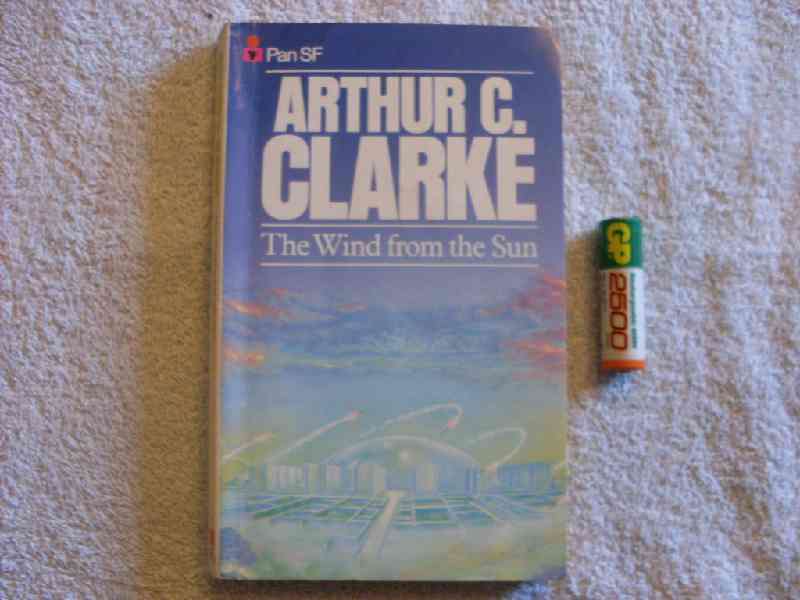The Wind from the Sun - Arthur C. Clarke