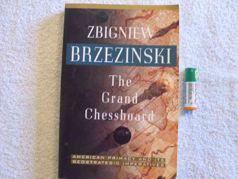 The Grand Chessboard - Zbigniew Brzezinski