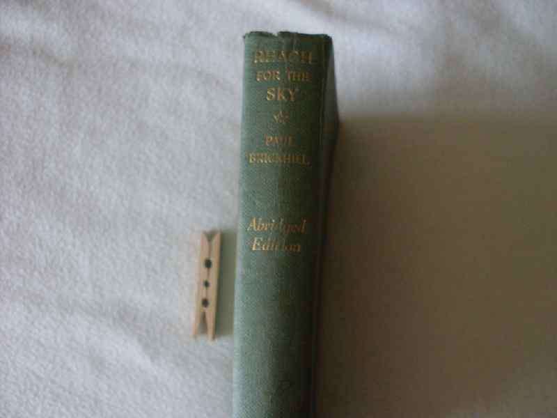 Reach for the sky - Paul Brickhill