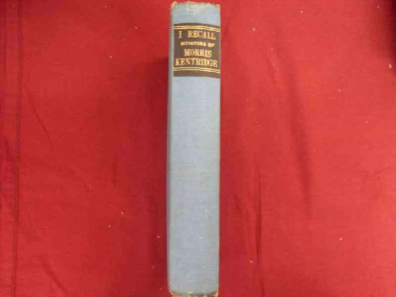 I Recall - Memoirs of morris Kentridge