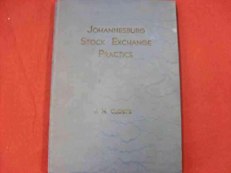 Johannesburg Stock Exchange Practice - J. H. Cloete